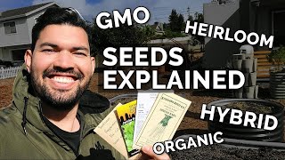 SEEDS EXPLAINED Heirloom Hybrid Organic and GMO Seeds 🌰 [upl. by Winifred]