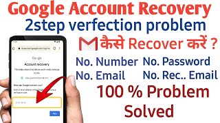 How to recover google account without phone number and recovery email 2023 gmail account recovery [upl. by Amero]