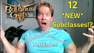 12 NEW Subclasses for BG3 [upl. by Arreit470]