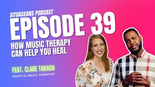 Situaseans Podcast  EP39 How Music Therapy Can Help You Heal ft hospitalmusictherapist [upl. by Llarret]