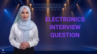 Electronics engineering interview questions and answers [upl. by Adlecirg607]