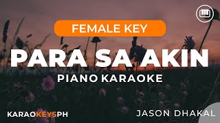 Para Sa Akin  Jason Dhakal Female Key  Piano Karaoke [upl. by Attenna]