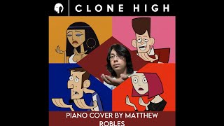 Clone High theme song by Matthew Robles [upl. by Alletneuq]