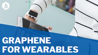 Graphene for Wearables and Health [upl. by Evonne]