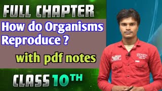 How do Organisms Reproduce one shot class 10th ।। class 10th Science chapter 7 [upl. by Htedirem]