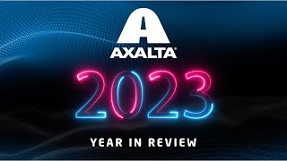 Axalta 2023 Video Recap [upl. by Anum]