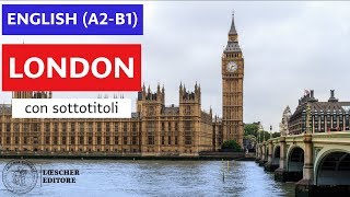 English  London A2B1  with subtitles [upl. by Duffie]