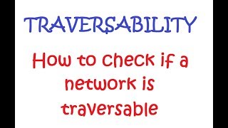 Traversability Explained [upl. by Hanahs]