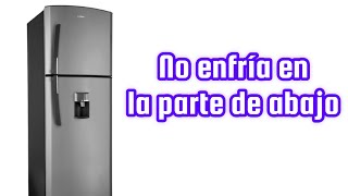 No enfría abajo pero si congela arriba  refrigerador DAEWOOD  solucion [upl. by Acie]