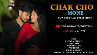 CHAK CHO MONE  SANTALI DASAI VIDEO 2024  ELIYAS amp SEFALI jurisarjomproduction [upl. by Stegman608]