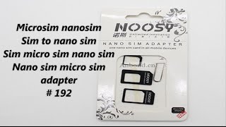 Microsim nanosim Sim to nano sim Sim micro sim nano sim Nano sim micro sim adapter  192 [upl. by Naitsabes]