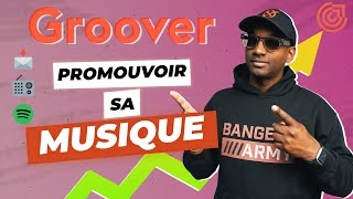 Comment promouvoir sa musique avec Groover  Marketing Musical [upl. by Ahsias606]