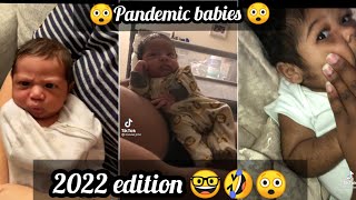 pandemic babies 😲 TikTok compilation2022 edition 👀 [upl. by Omari]