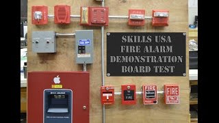 Skills USA Fire Alarm Demonstration Board System Test [upl. by Dionysus881]