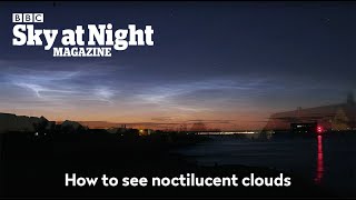 What are noctilucent clouds and how can you see them [upl. by Asert]