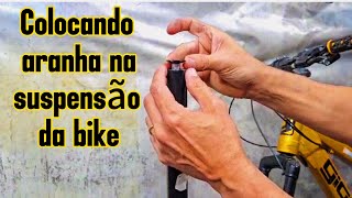 Como colocar aranha na suspensão da bicicleta bike bicycle bicicleta [upl. by Uri]