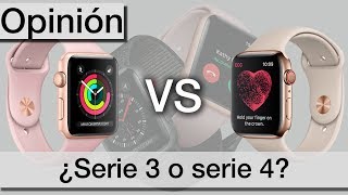 Apple watch serie 4 vs serie 3 ¿Cuál compro  Opinión [upl. by Einial241]