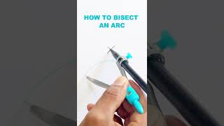 HOW TO BISECT AN ARC draw mathematics maths [upl. by Airotkciv]