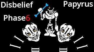 Disbelief papyrus phase 6クリア！！不信パピルス第6形態 [upl. by Mandle185]