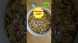 Protein in Oats shorts healthtips [upl. by Romaine]