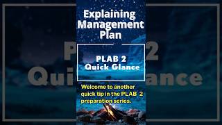 How to give Management in PLAB 2 PLAB 2Quick Glance [upl. by Pollard]