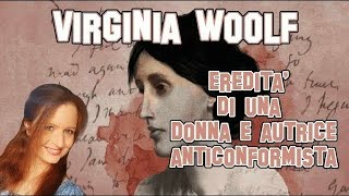 Letteratura Inglese  Virginia Woolf leredità di una donna e autrice anticonformista [upl. by Mishaan]