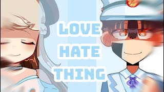 LOVE HATE THING  MEME  TSUKASA X OC  TBHK [upl. by Ishmael]