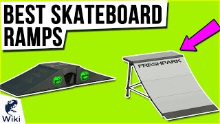 8 Best Skateboard Ramps 2021 [upl. by Amsaj]