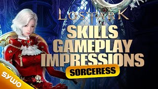 Lost Ark New Class SORCERESS Skills Overview amp Impressions [upl. by Aisirtap]