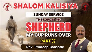 The Lord Is My SHEPHERD  My Cup Runs Over  Part 67 [upl. by Aseefan]