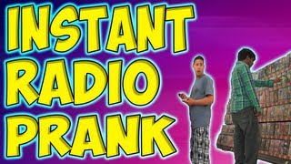 Instant Radio Prank [upl. by Ecinuahs]