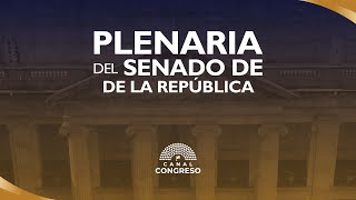 SESIÓN PLENARIA DEL SENADO  29 de Mayo 2024 [upl. by Edac]