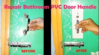 How to Repair Bathroom PVC Door Handle Like a Pro  Home Door Handle Loose  DIY Home Door Repairing [upl. by Nwhas]