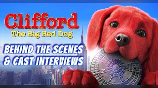 Clifford the Big Red Dog BRoll Behind the Scenes and cast Interviews [upl. by Camp]