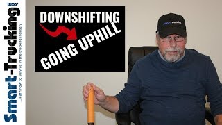 How to Downshift When Climbing a Hill in a Semi Truck Without Blowing a Gear [upl. by Shellie]