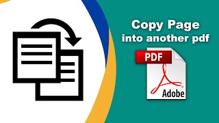 How to copy a pdf page into another pdf Organize Pages using Adobe Acrobat Pro DC [upl. by Assirrac]