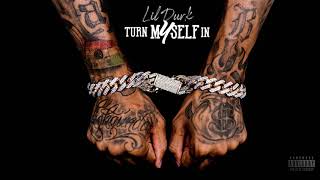 Lil Durk  Turn Myself In Official Audio [upl. by Airdni350]