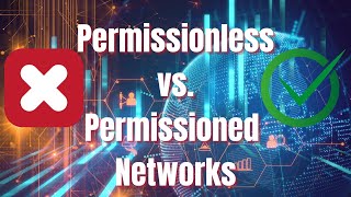 Permissionless vs Permissioned Blockchain Networks [upl. by Ducan]