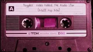 the buggles video killed the radio star  matt pop mix [upl. by Rem882]