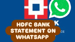 HOW TO GET HDFC BANK STATEMENT ONLINE WHATSAPP hdfcbank whatsapp bank 📲🏧💵 [upl. by Siward]