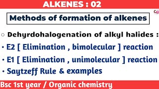 Methods of formation of alkenes  Dehydrohalogenation of alkyl halides  E1  E2 reaction  saytzeff [upl. by Aehtorod345]