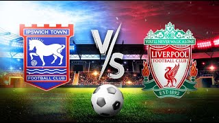 IPSWICH VS LIVERPOOL LIVE WATCHALONG AND RATINGS [upl. by Friday726]