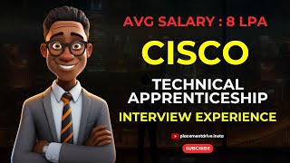 CISCO Technical Apprenticeship Interview Experience  Latest Interview Experience [upl. by Choong]