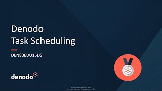 Denodo Task Scheduling Course Course Overview [upl. by Auqinal212]