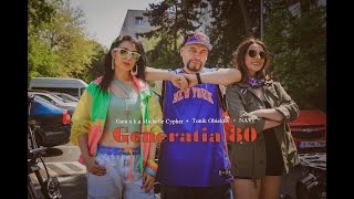 Tonik Obiektiv feat Navi amp Gani aka Michelle Cypher 🔑 Generația 80 Prod Teodor Gemanar [upl. by Oirevlis929]