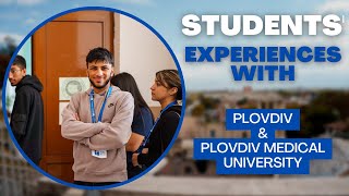 Students experiences with Plovdiv amp Plovdiv Medical University [upl. by Llehsim]