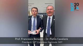 107° Congresso Nazionale SIOT  I Presidenti Prof Francesco Benazzo e Dr Pietro Cavaliere [upl. by Navap]