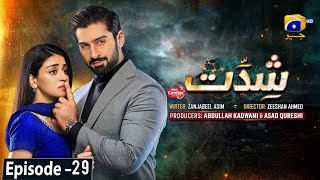 Shiddat next episode 29  Shiddat episode 29  11 May 2024  Misbah Reviews [upl. by Laeahcim]