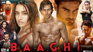 Baaghi 1 Full Movie Review amp Facts Tiger Shroff  Shraddha Kapoor  Sudheer Babu  Shaurya Bhardwaj [upl. by Caprice]