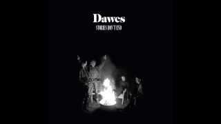 Dawes  Hey Lover [upl. by Munson]